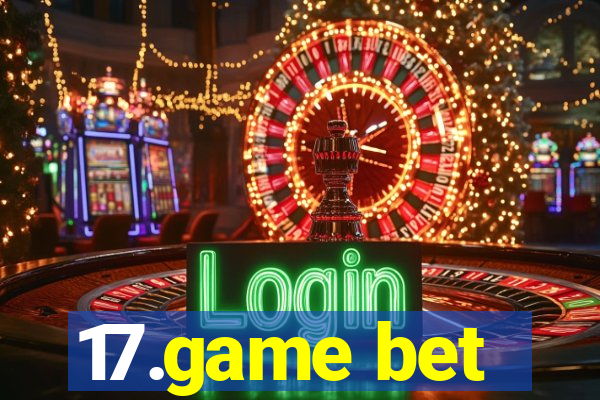 17.game bet
